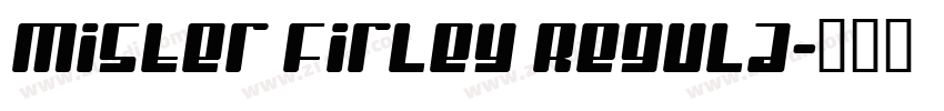 Mister Firley Regula字体转换